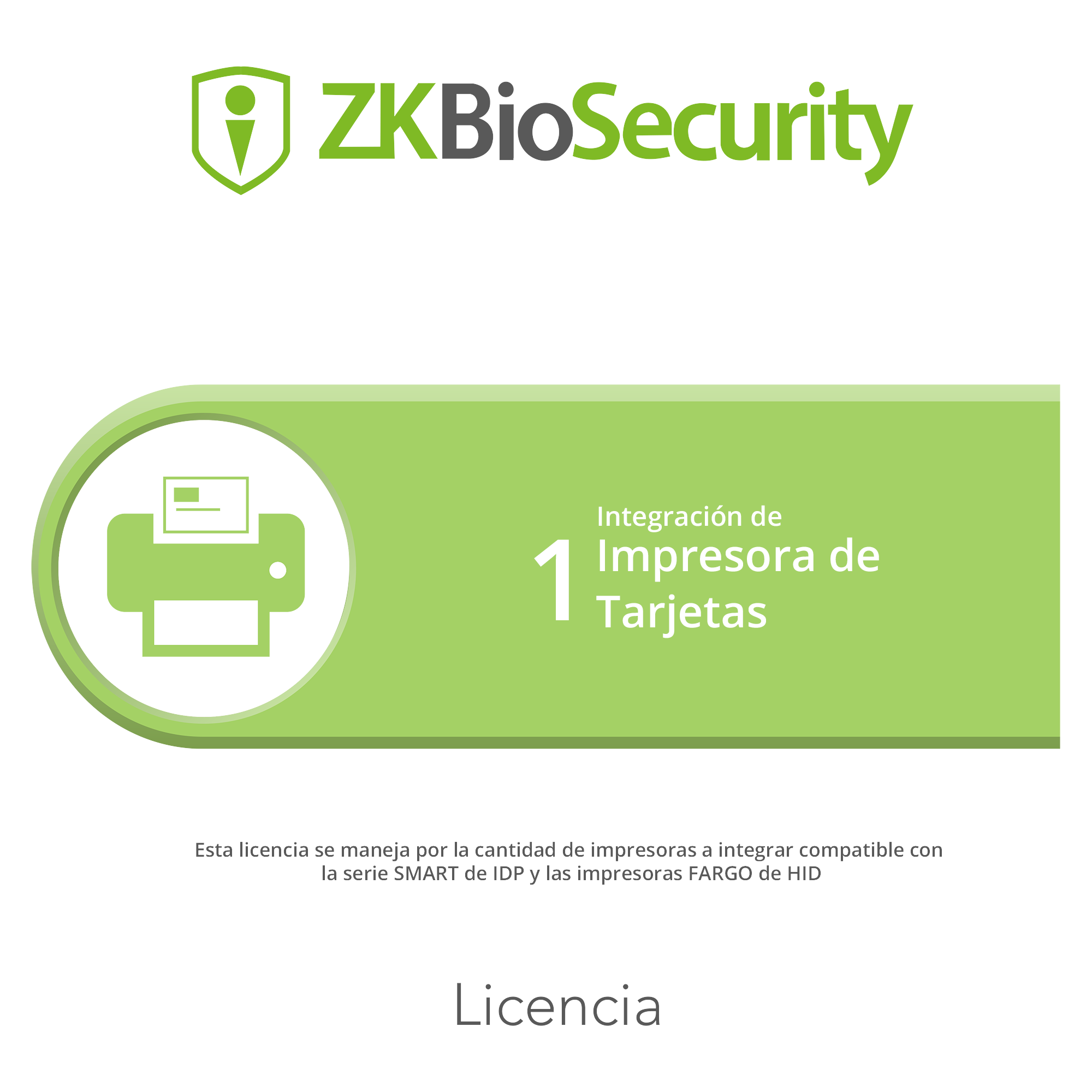 Licencia para ZKBiosecurity para integracion de 1 impresora de tarjetas